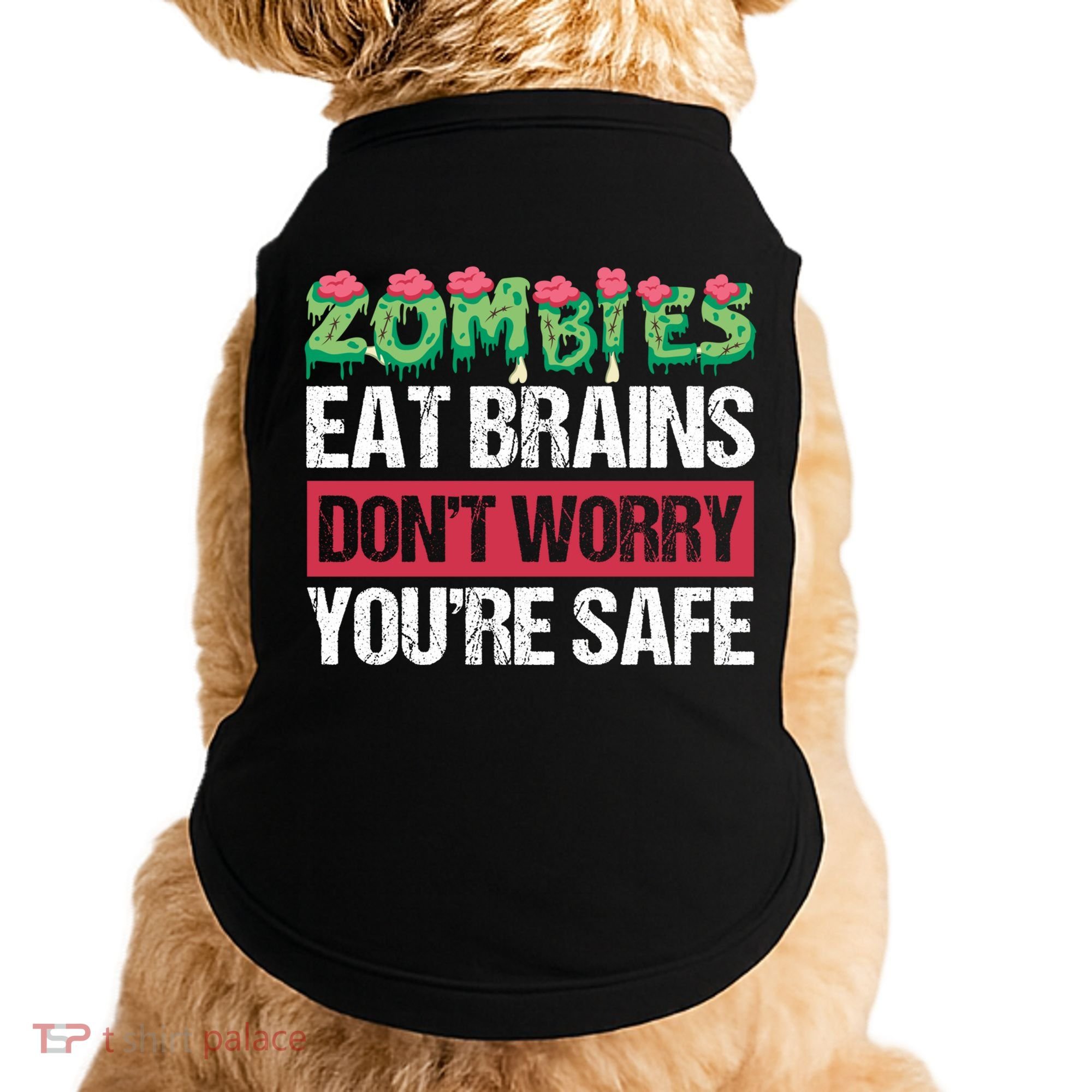 Zombies Eat Brains For Halloween Cute Gift Doggie Tank