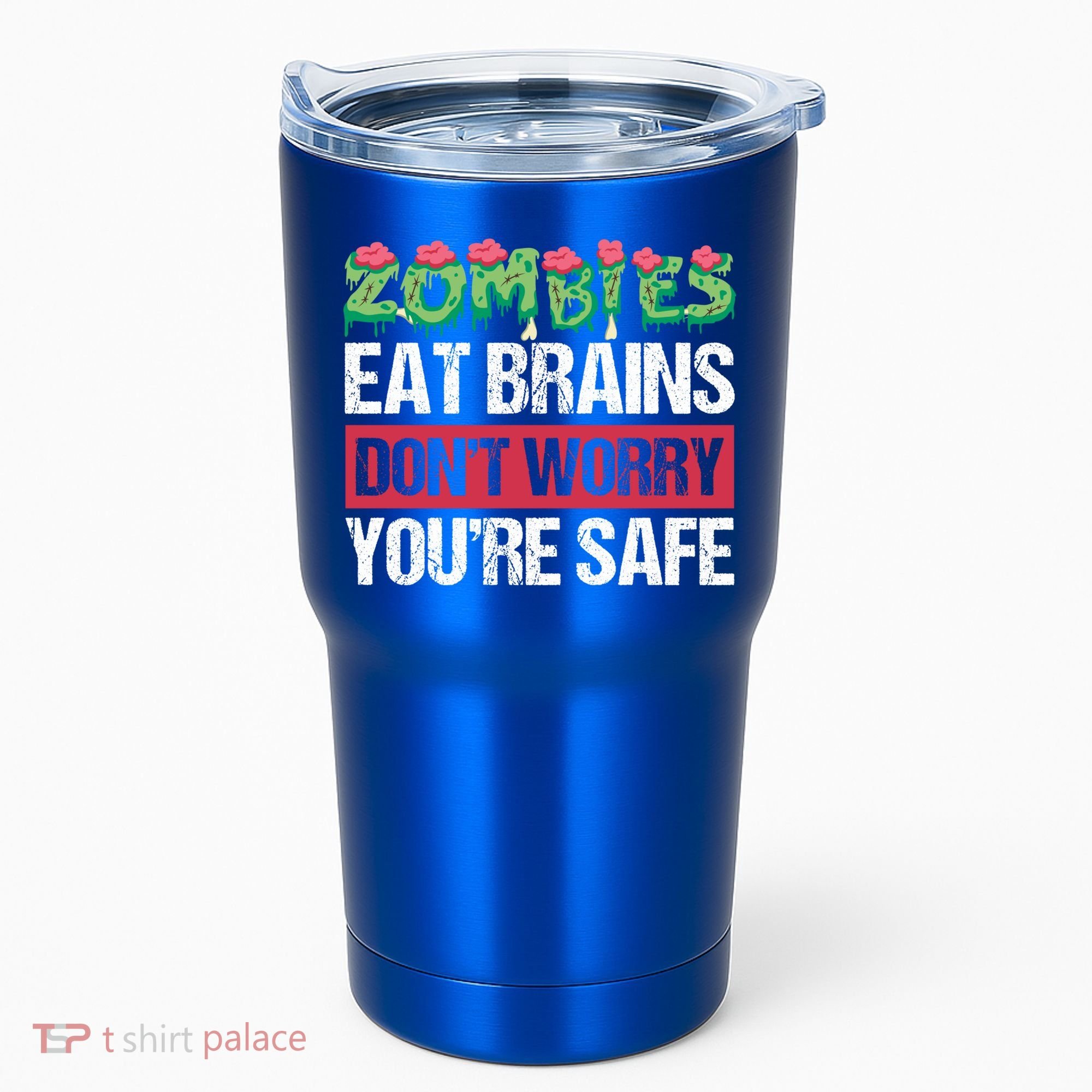 Zombies Eat Brains For Halloween Cute Gift Tumbler