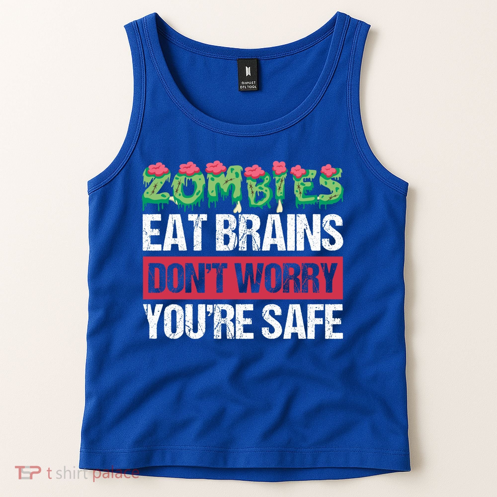Zombies Eat Brains For Halloween Cute Gift Tank Top