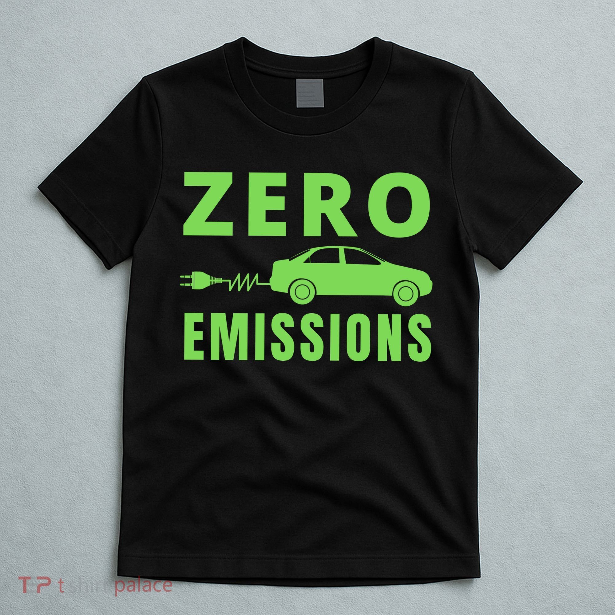 Zero Emissions Funny Electric Car Funny Electric Car Plug Me In E-Car T-Shirt