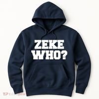 Zeke Who? Hoodie thumb 0