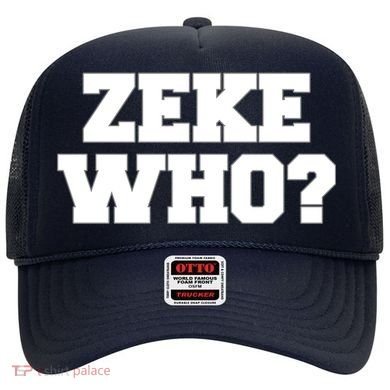 Zeke Who? Hat
