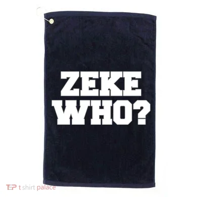 Zeke Who? Golf Towel