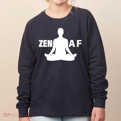 Zen AF Women's Sweatshirt