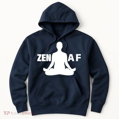 Zen AF Hoodie