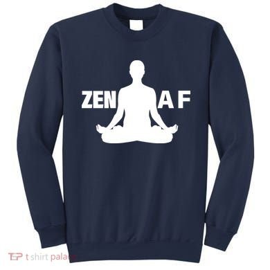Zen AF Sweatshirt