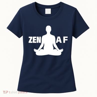 Zen AF Women's T-Shirt