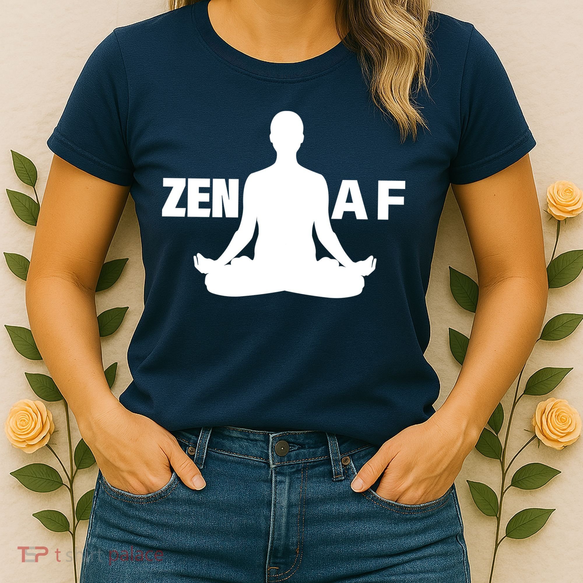 Zen AF Women's T-Shirt