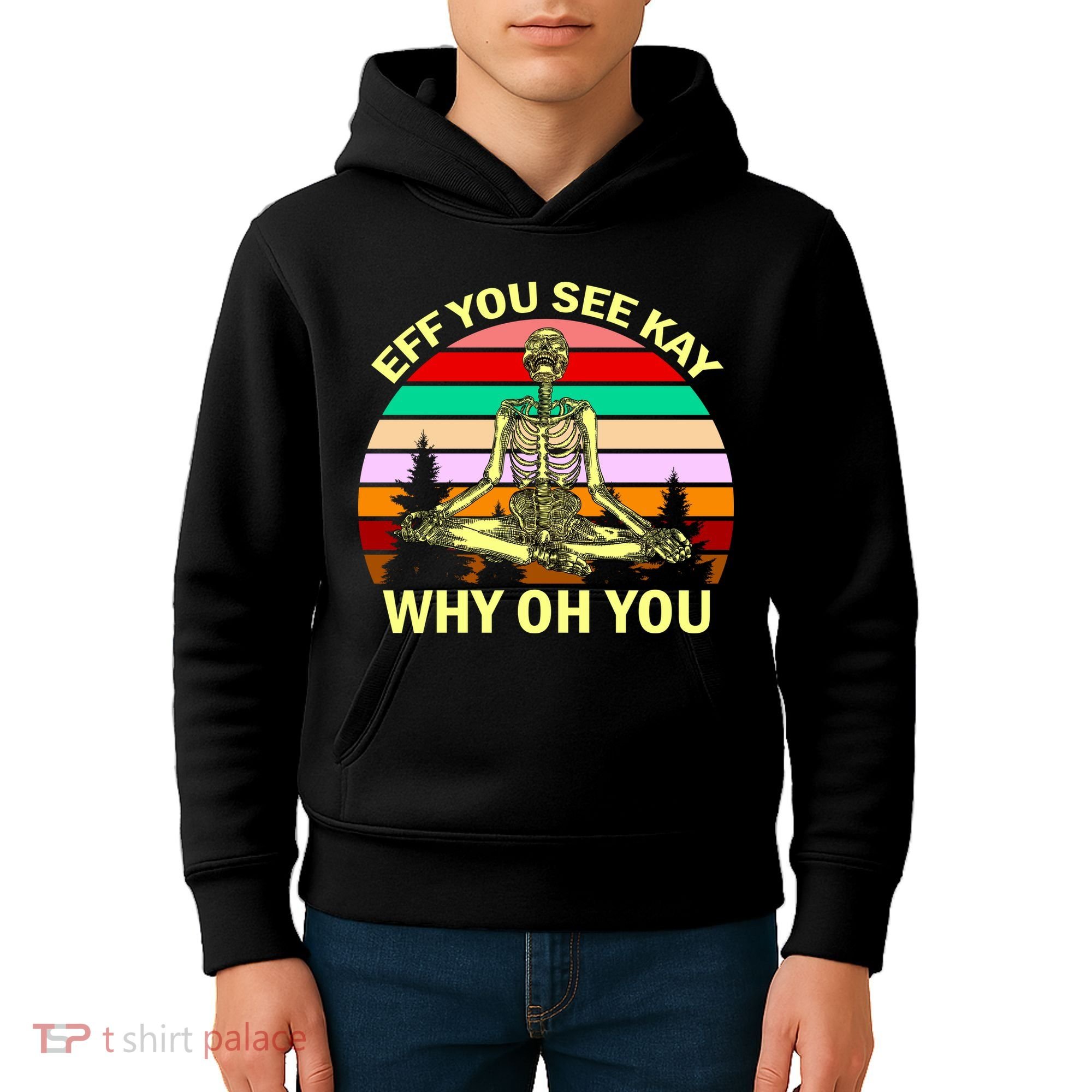 Zen Meditating Skeleton Eff You See Kay Kids Hoodie