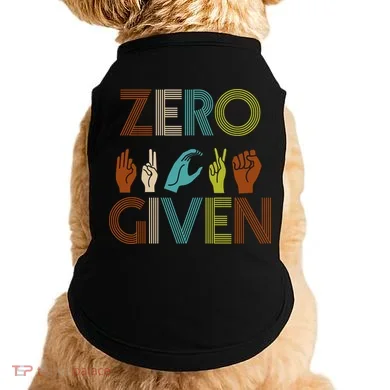 Zero Given Sign Language Doggie Tank
