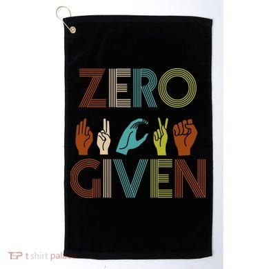 Zero Given Sign Language Golf Towel