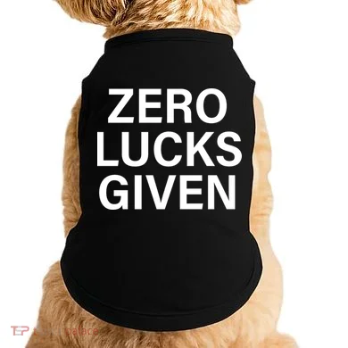Zero Lucks Given Doggie Tank