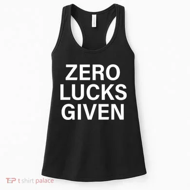 Zero Lucks Given Women's Tank Top