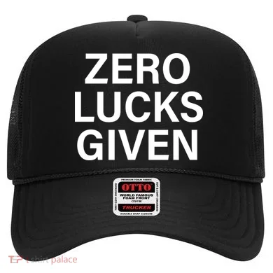 Zero Lucks Given Hat