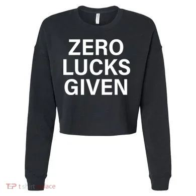 Zero Lucks Given Cropped Pullover Crew