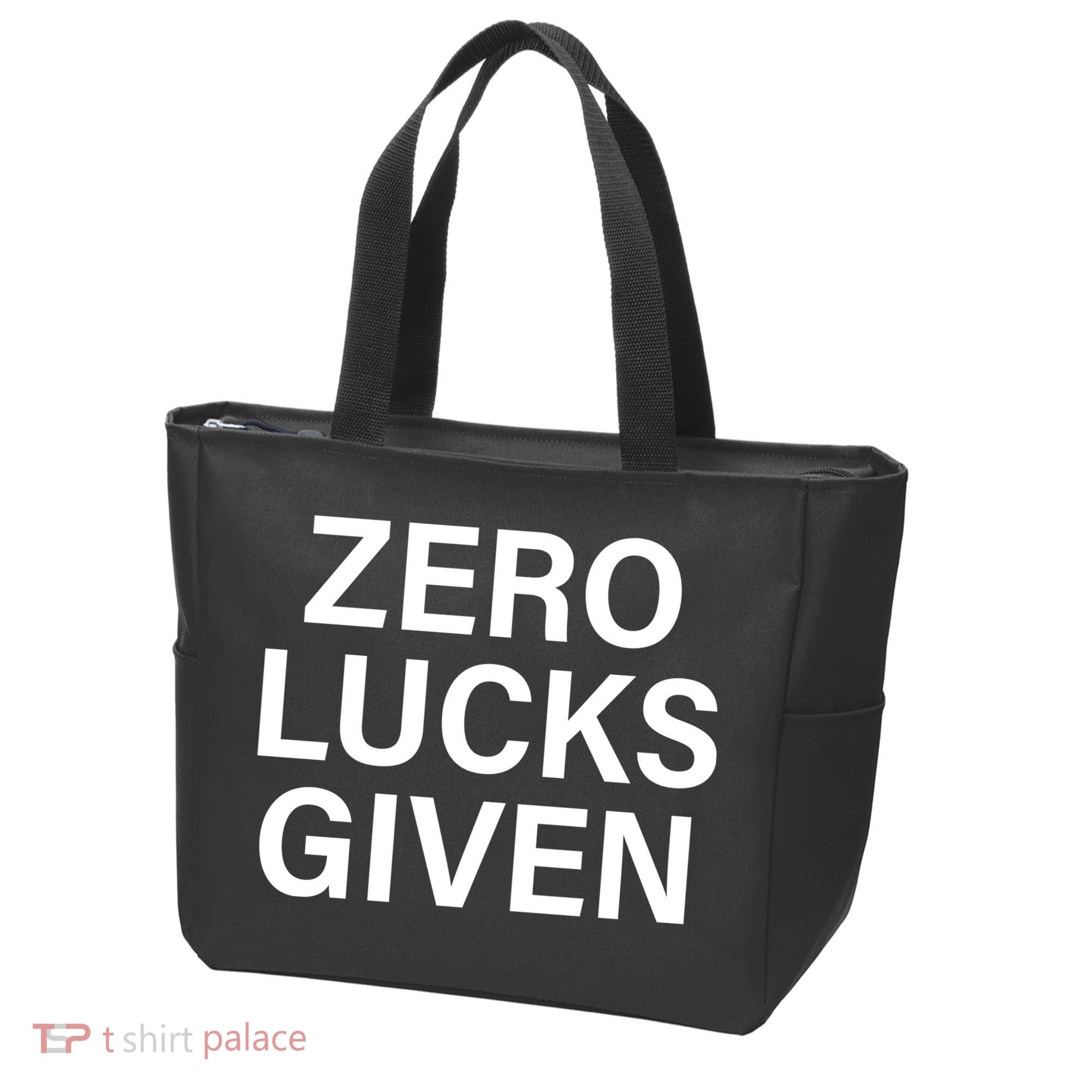 Zero Lucks Given Tote Bag