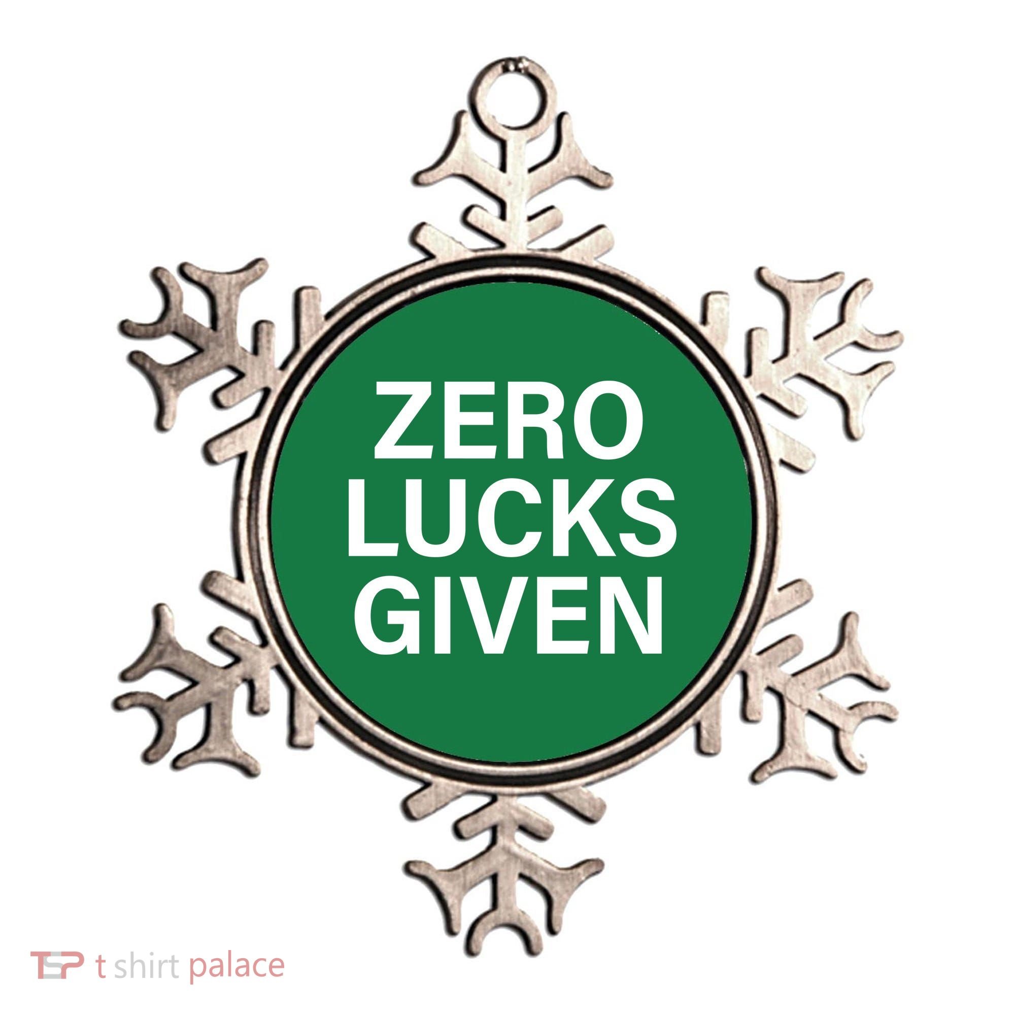 Zero Lucks Given Ornament
