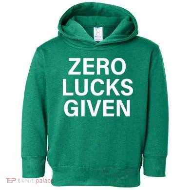 Zero Lucks Given Toddler Hoodie