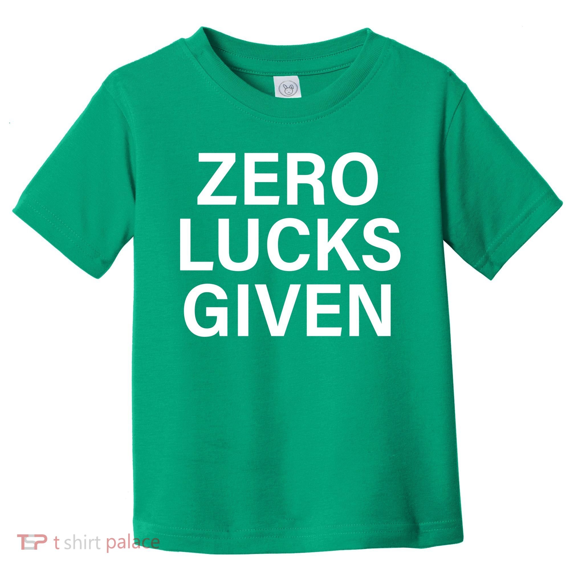 Zero Lucks Given Toddler T-Shirt
