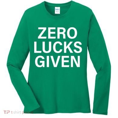 Zero Lucks Given Women's Long Sleeve Shirt