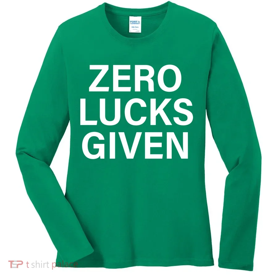 Zero Lucks Given Women's Long Sleeve Shirt