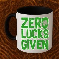 Zero Lucks Given St. Patrick's Day Coffee Mug thumb 2