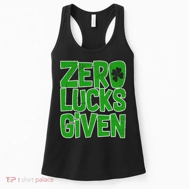 Zero Lucks Given St. Patrick's Day Women's Tank Top
