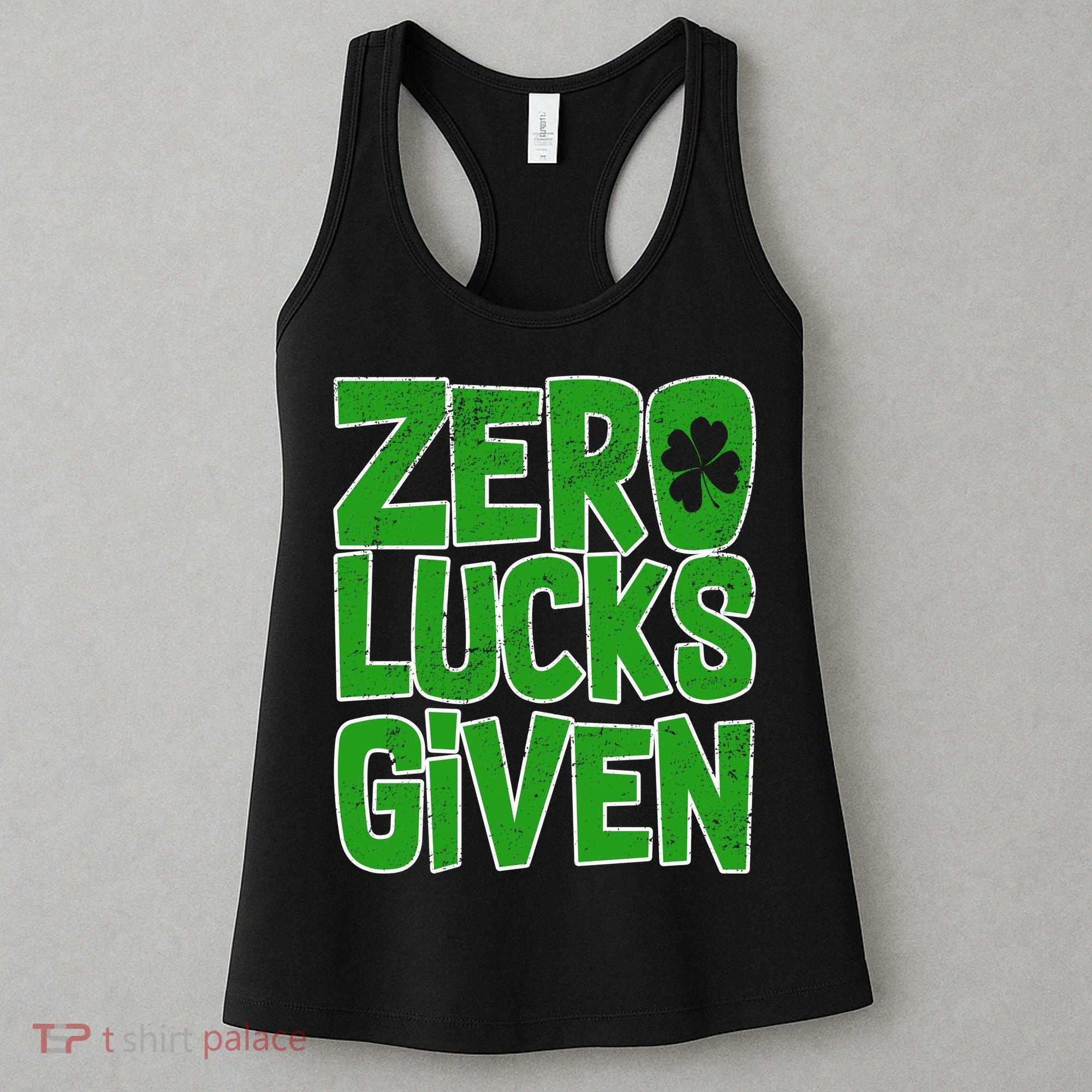 Zero Lucks Given St. Patrick's Day Women's Tank Top