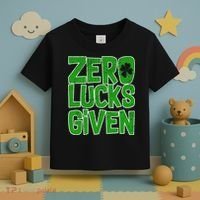 Zero Lucks Given St. Patrick's Day Toddler T-Shirt thumb 3