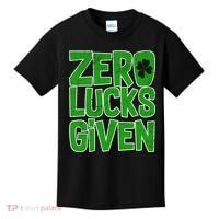 Zero Lucks Given St. Patrick's Day Kids T-Shirt thumb 0