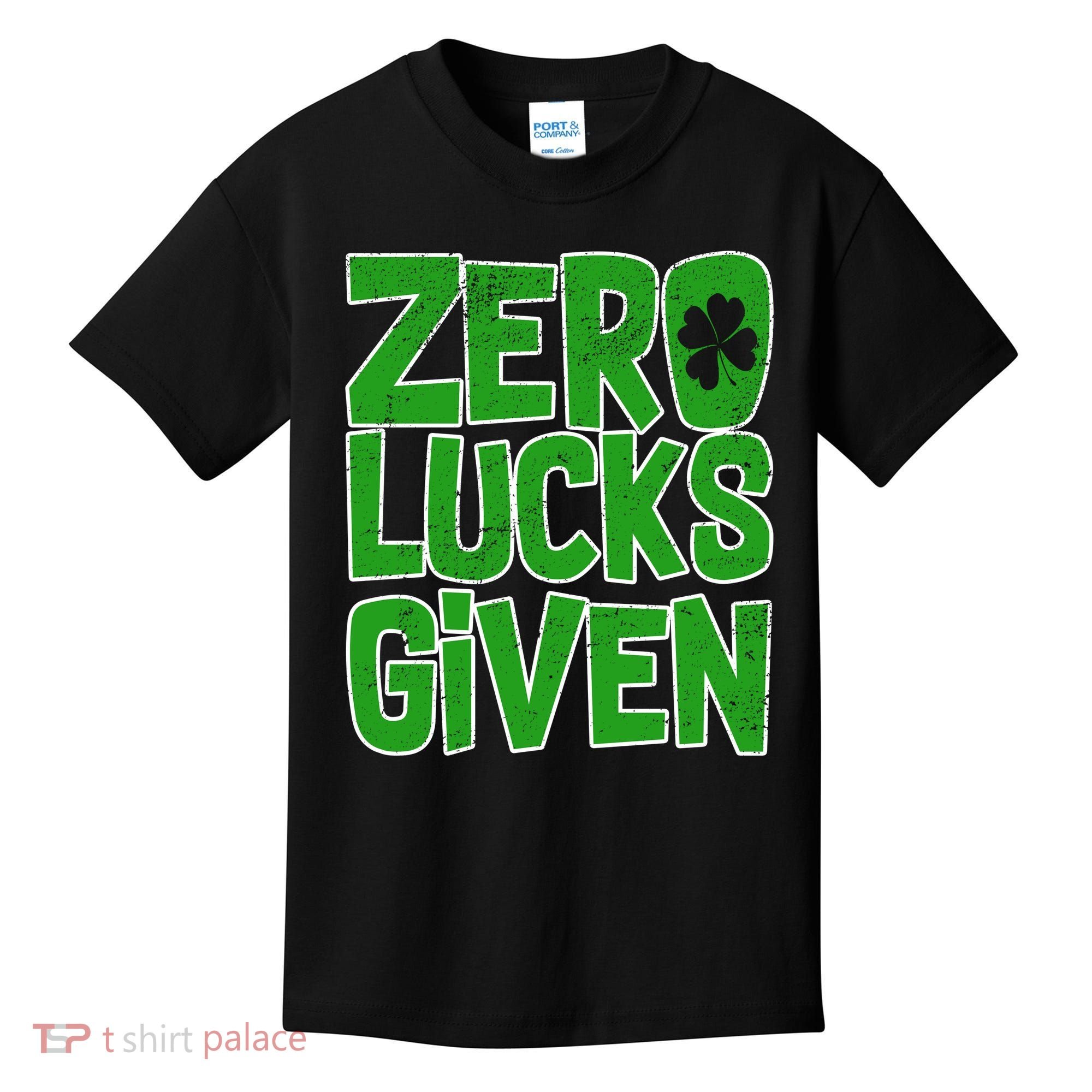 Zero Lucks Given St. Patrick's Day Kids T-Shirt