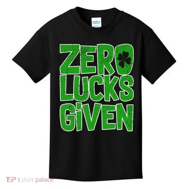 Zero Lucks Given St. Patrick's Day Kids T-Shirt