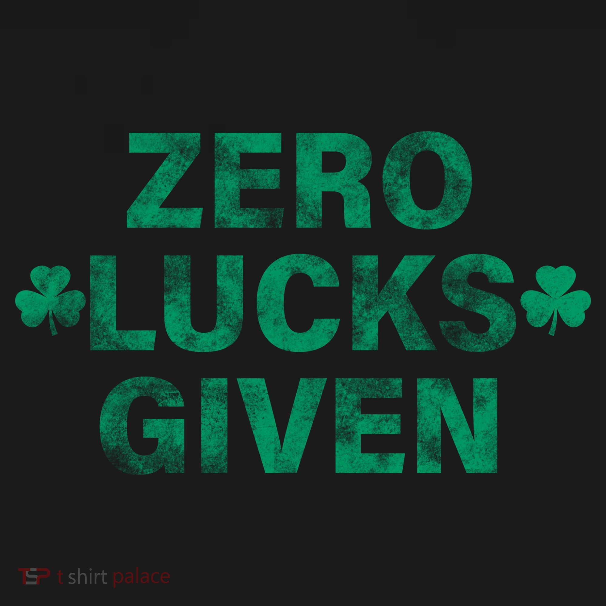 Zero Lucks Given Vintage St Patricks Day T-Shirt
