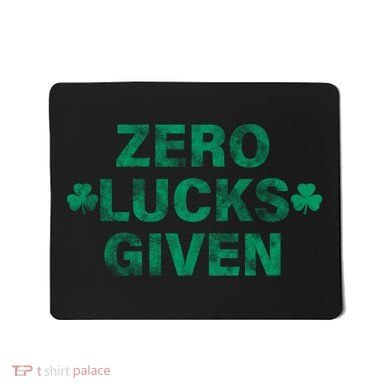 Zero Lucks Given Vintage St Patricks Day Mousepad