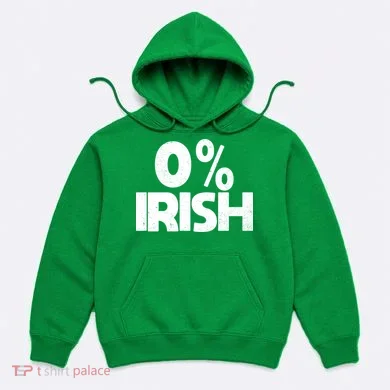 Zero Percent Irish Hoodie