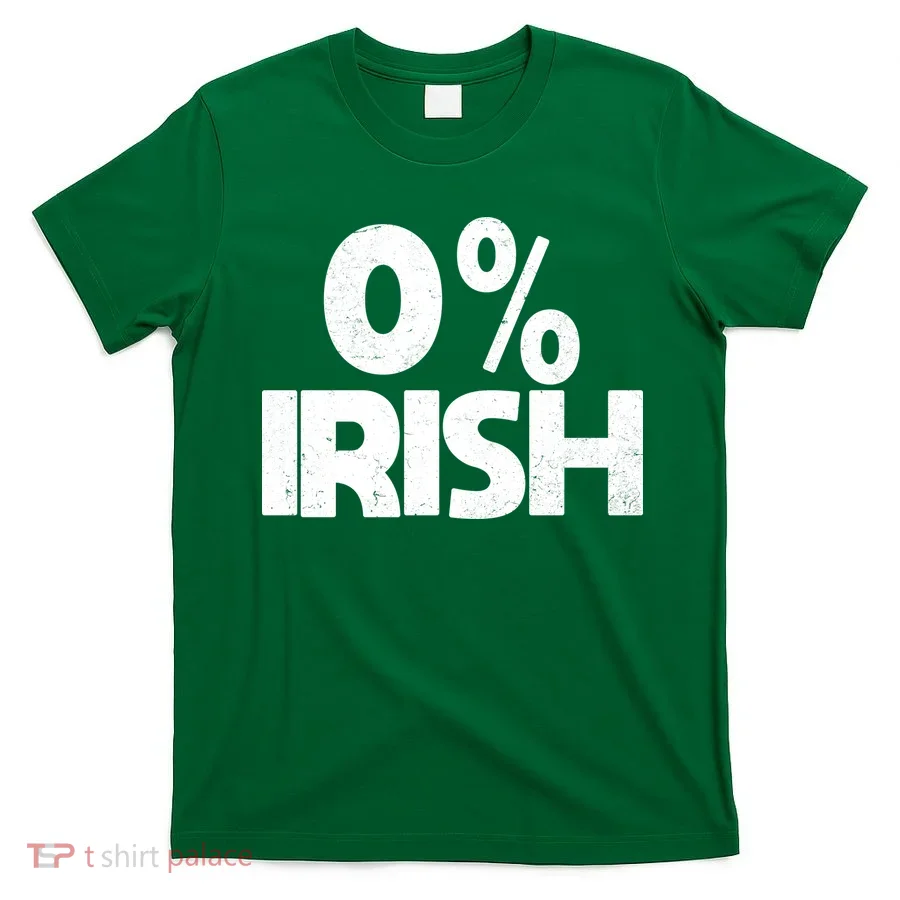 Zero Percent Irish T-Shirt