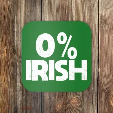 Zero Percent Irish Coaster