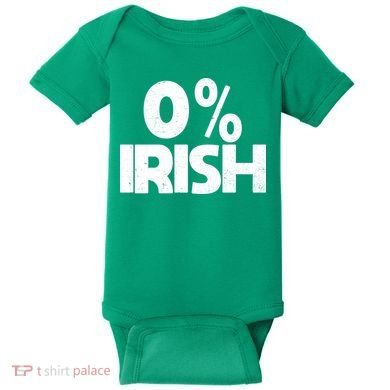 Zero Percent Irish Baby Bodysuit