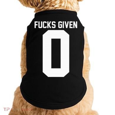 Zero Fucks Given Doggie Tank
