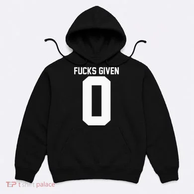 Zero Fucks Given Hoodie
