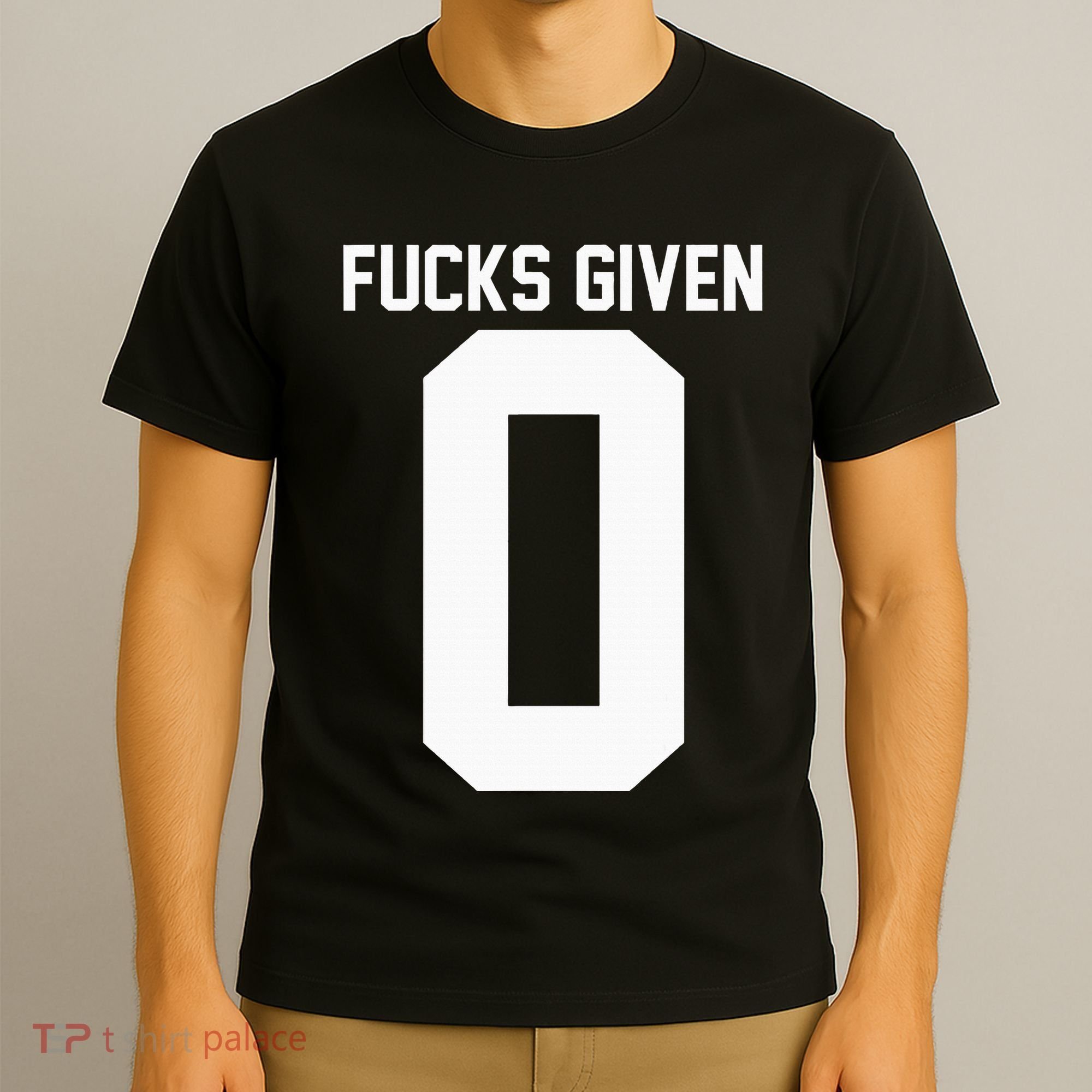 Zero Fucks Given T-Shirt
