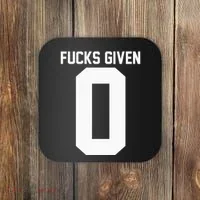 Zero Fucks Given Coaster thumb 0