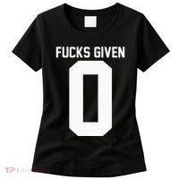 Zero Fucks Given Women's T-Shirt thumb 0