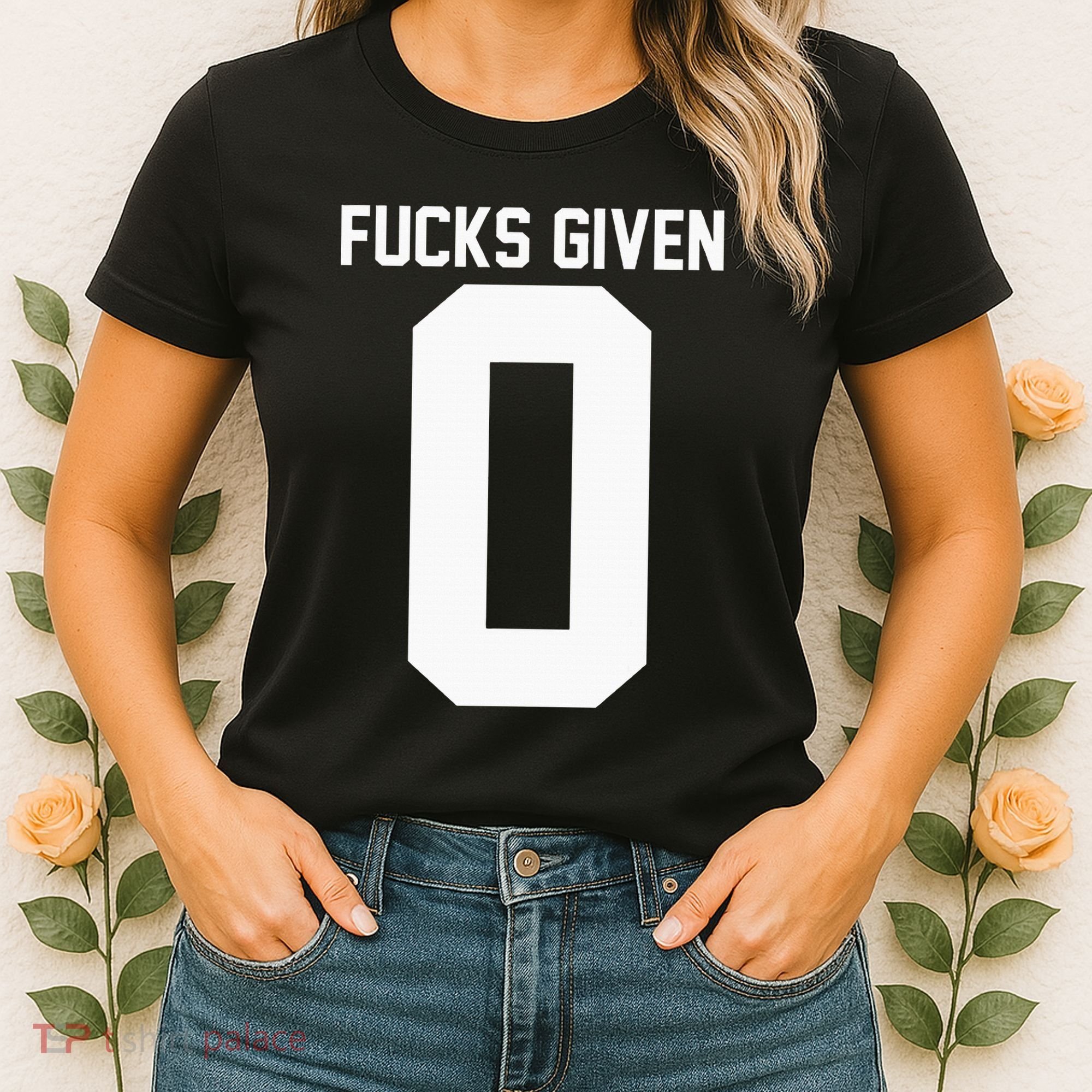 Zero Fucks Given Women's T-Shirt