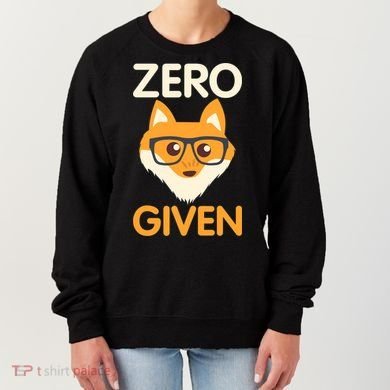Zero Fox Given Funny Foxes Glasses Don't Care No Fox Given Women's Sweatshirt