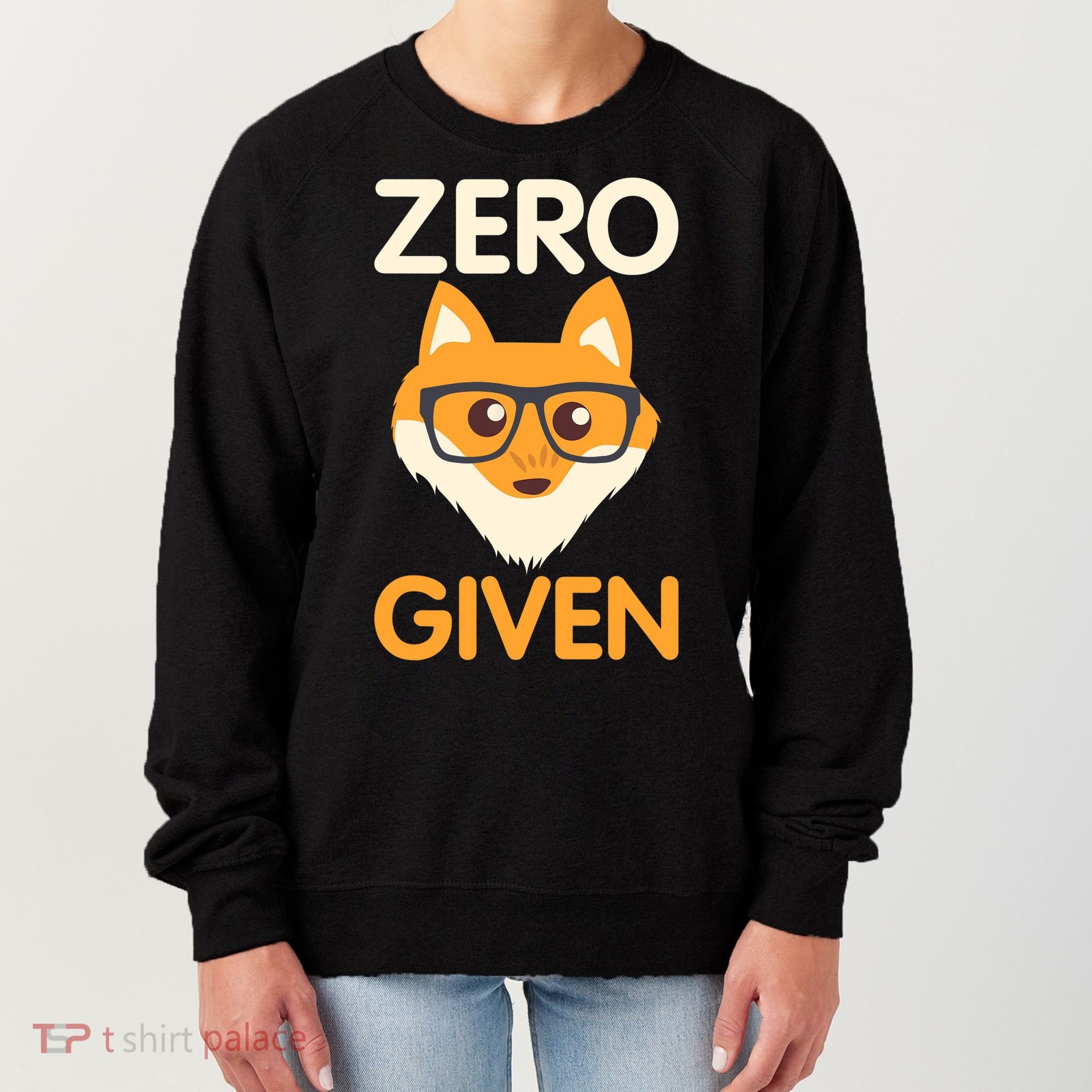 Zero Fox Given Funny Foxes Glasses Don't Care No Fox Given Women's Sweatshirt