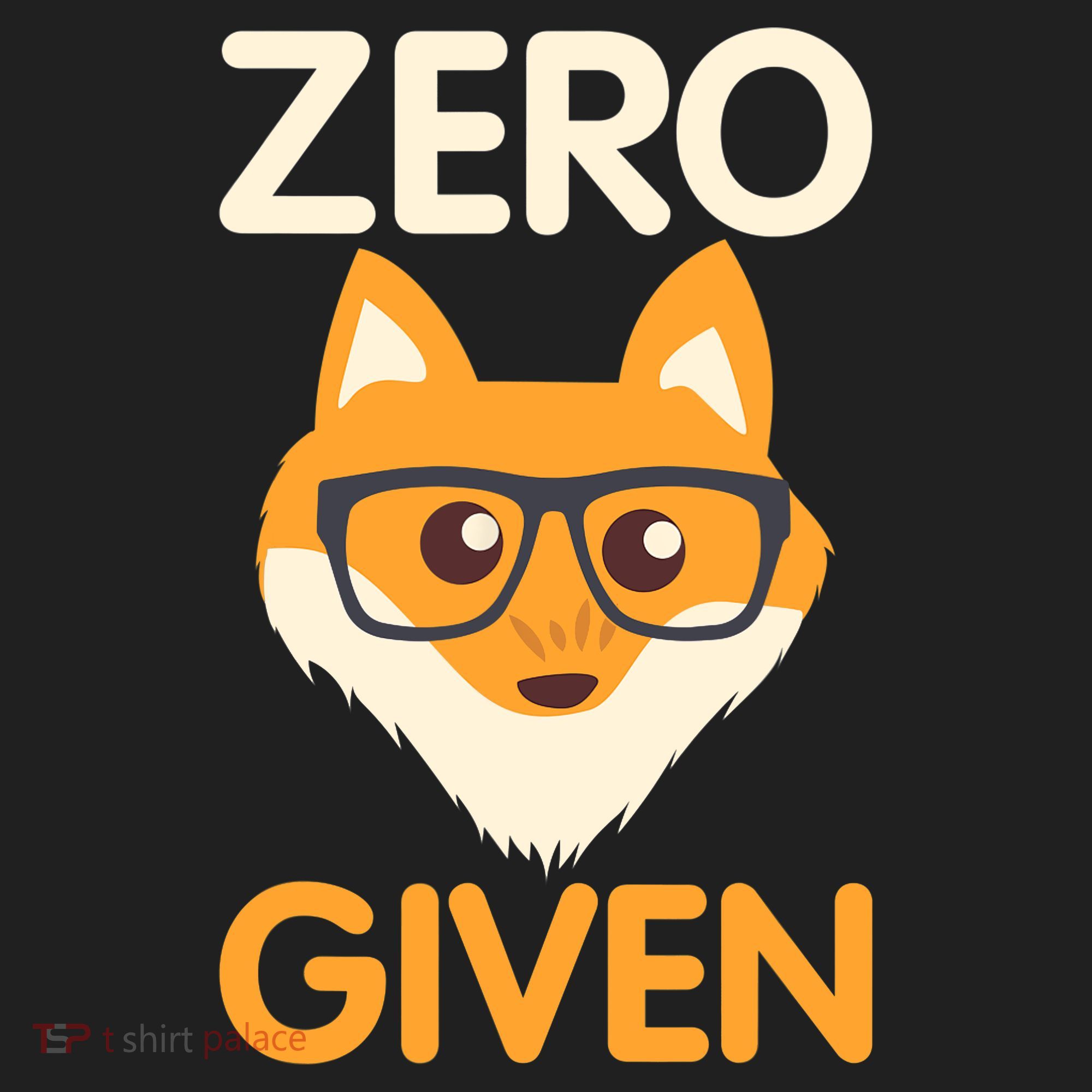 Zero Fox Given Funny Foxes Glasses Don't Care No Fox Given Tumbler