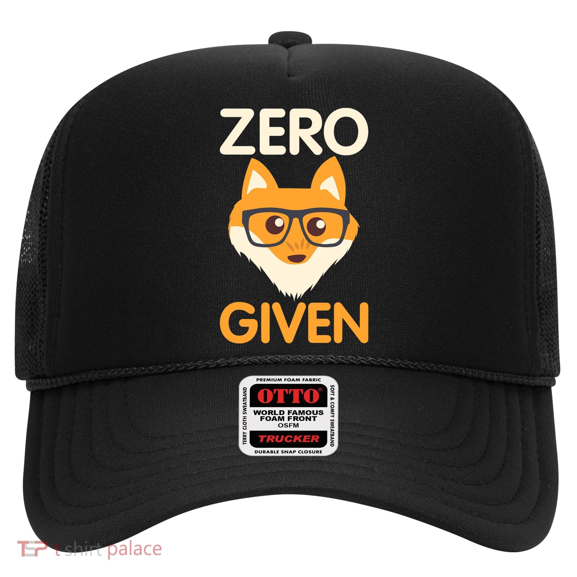 Zero Fox Given Funny Foxes Glasses Don't Care No Fox Given Hat