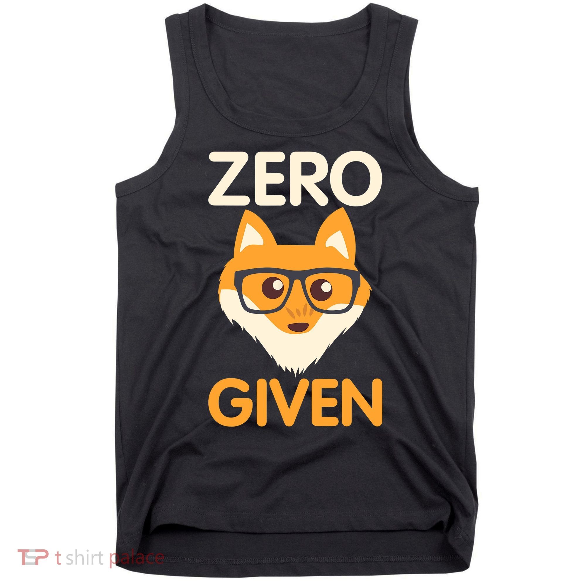 Zero Fox Given Funny Foxes Glasses Don't Care No Fox Given Tank Top