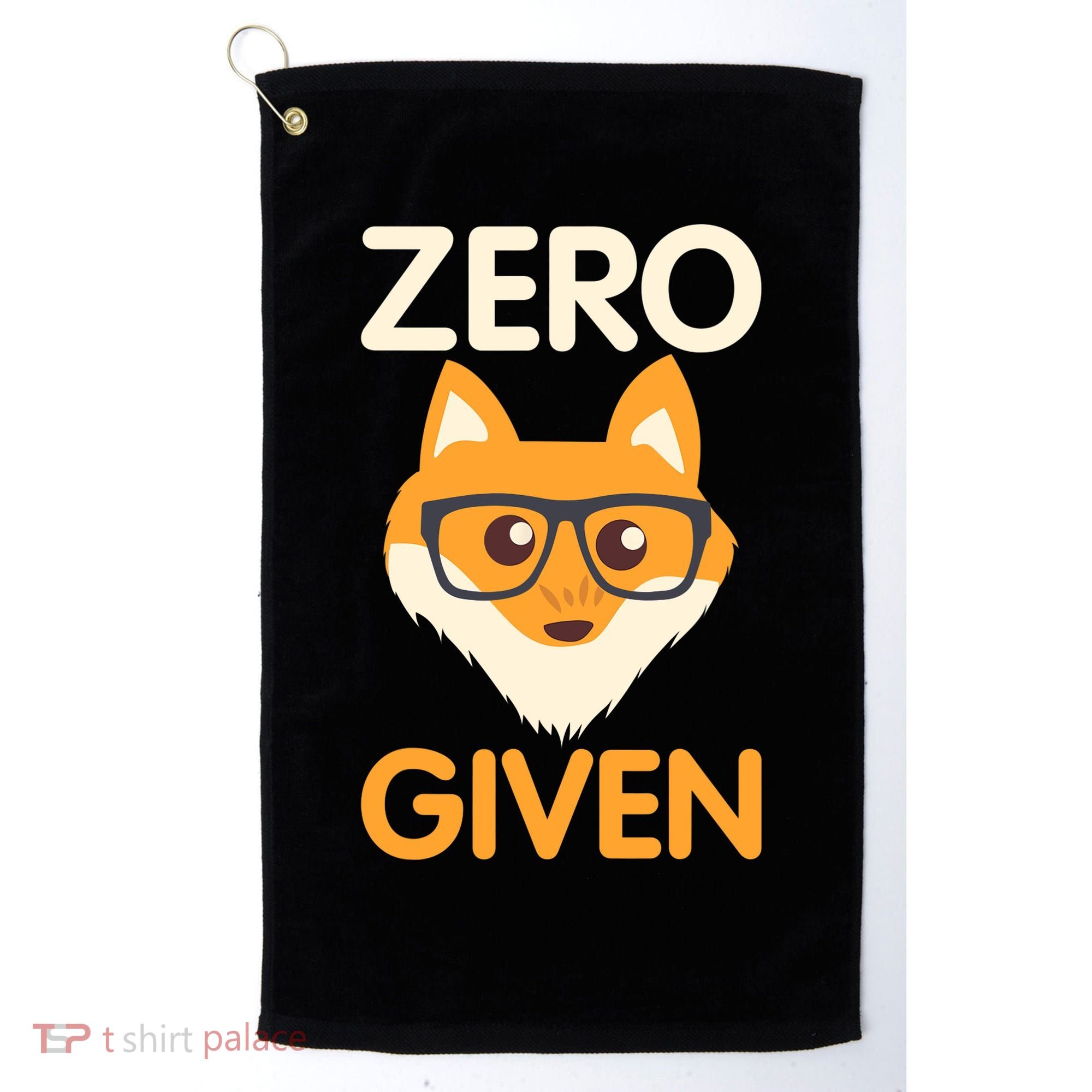 Zero Fox Given Funny Foxes Glasses Don't Care No Fox Given Golf Towel